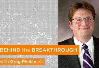 Behind the Breakthrough: Dr. Gregory Phelan